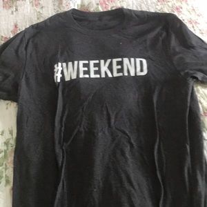 #weekend tee shirt